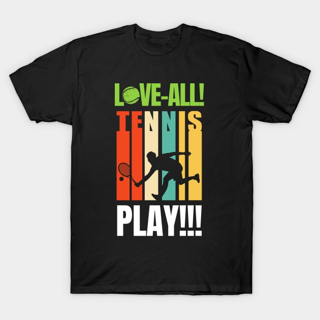 Love-All! Play!! T-Shirt by mksjr